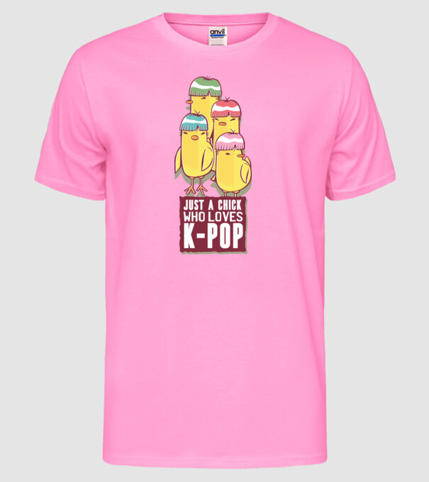 Just a Chick who loves K-pop model roz neon pe tricou