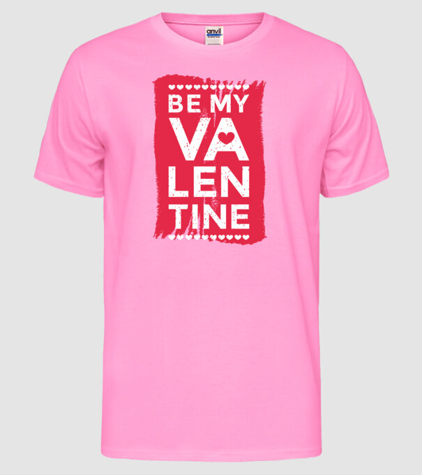 'Fii dragostea mea Tricou drăguț pentru Valentine''s Day' model roz neon pe tricou