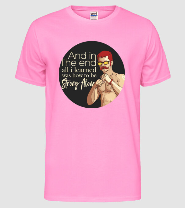 Strong alone model roz neon pe tricou