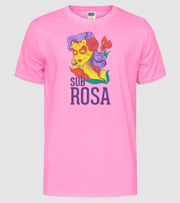 Sub Rosa model roz neon pe tricou