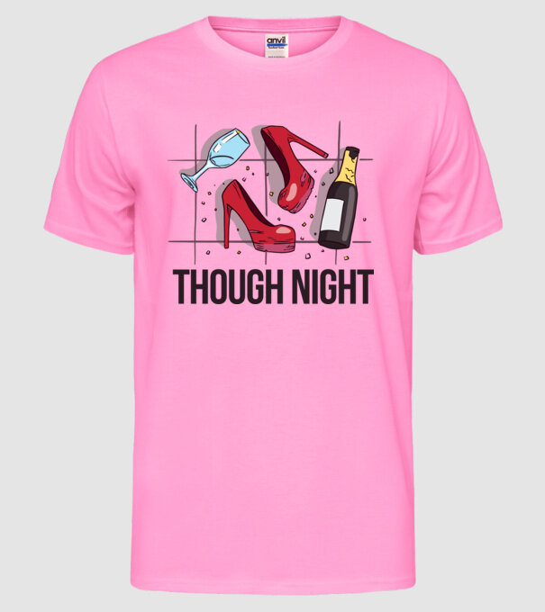Though Night - seară grea model roz neon pe tricou
