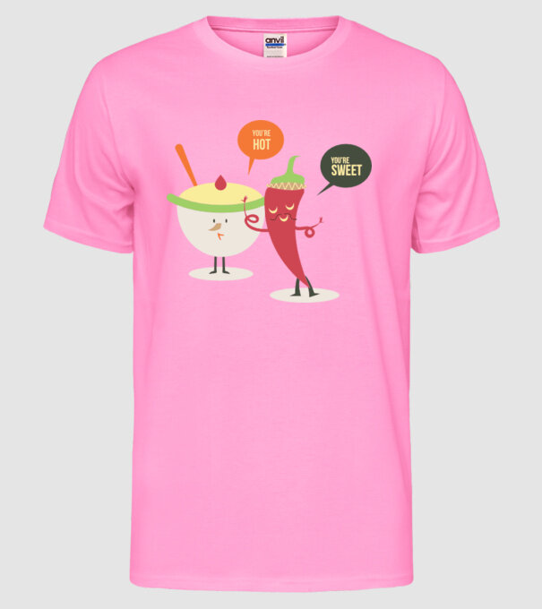 You are hot - You are sweet model roz neon pe tricou