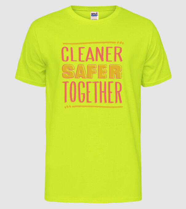 Cleaner Safer Together model galben neon pe tricou