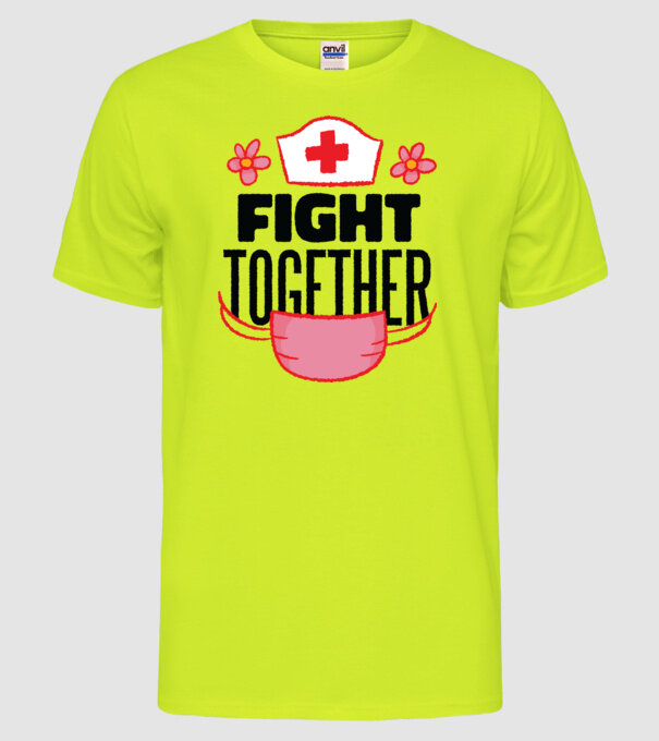 Fight together Asistentă medicală model galben neon pe tricou