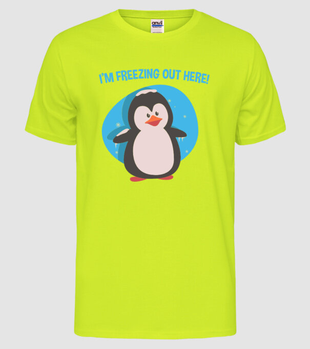 'I''m freezing out here' model galben neon pe tricou