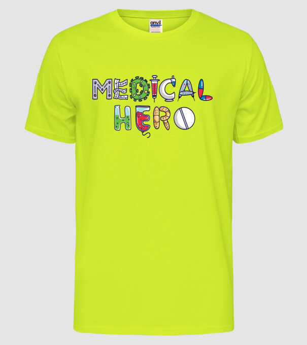Medical Hero - Eroi de zi cu zi model galben neon pe tricou