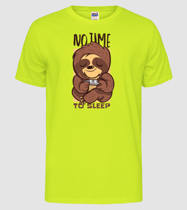 No time to sleep - Leneș drăguț model galben neon pe tricou