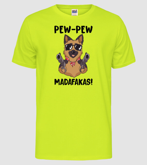 Pew Pew Pew Madafakas Ciobănesc german alb model galben neon pe tricou