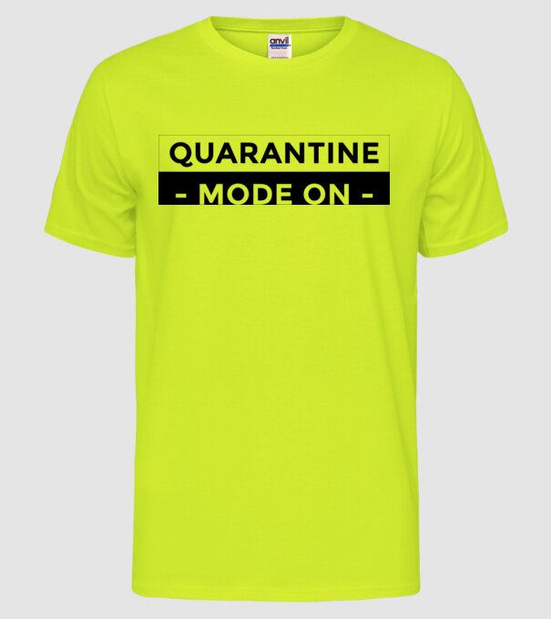 Quarantine mode on model galben neon pe tricou