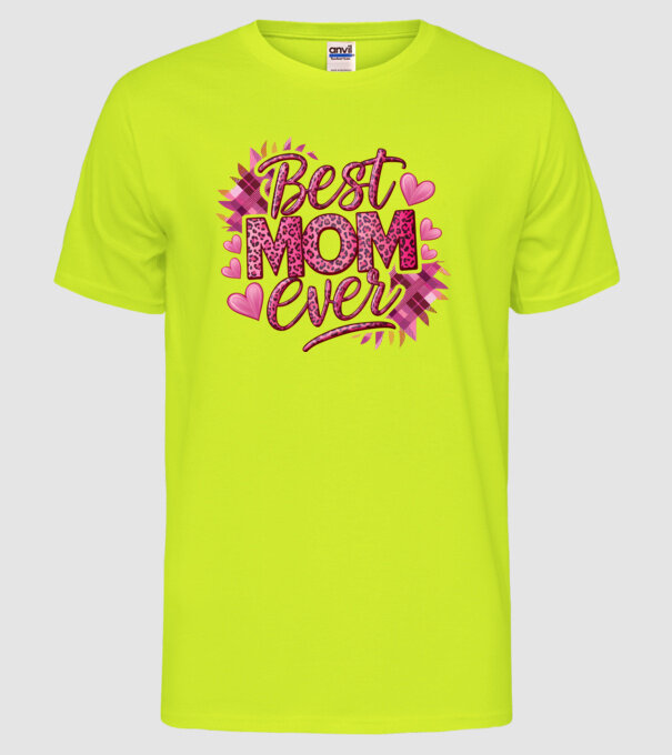 Best Mom Ever model galben neon pe tricou