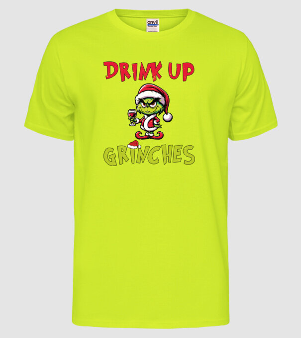 Drink up Grinches model galben neon pe tricou