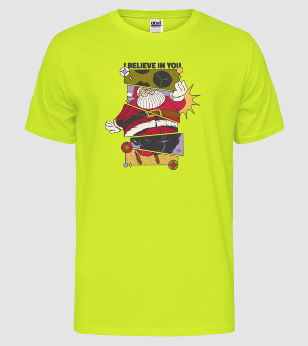 I believe in you Santa model galben neon pe tricou