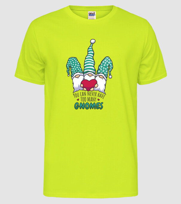 You can never have too many Gnomes model galben neon pe tricou