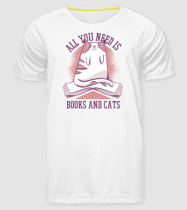All You Need Is Books And Cats model alb pe tricou
