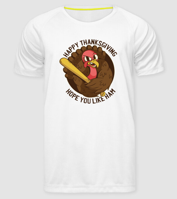 Happy Thanksgiving - Hope you like Ham model alb pe tricou