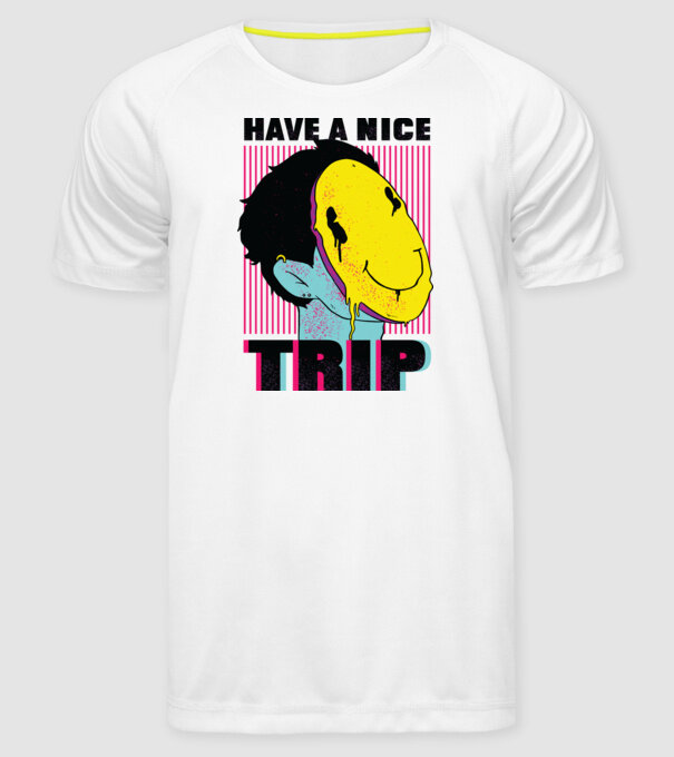 Have a nice Trip model alb pe tricou