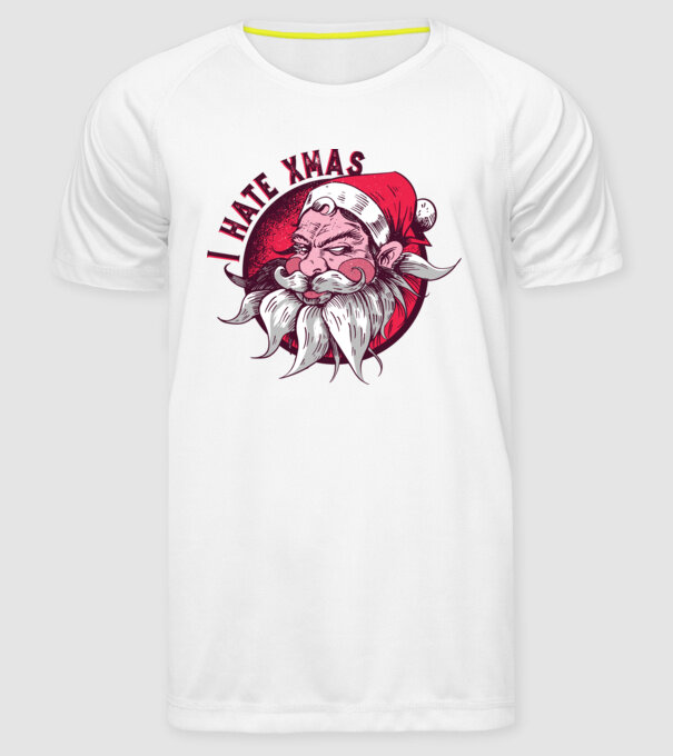 I Hate Xmas model alb pe tricou