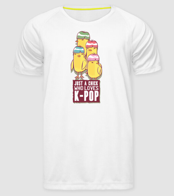Just a Chick who loves K-pop model alb pe tricou