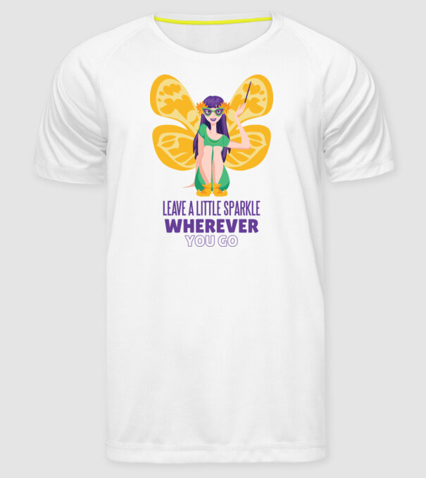 Leave a little sparkle wherever you go model alb pe tricou
