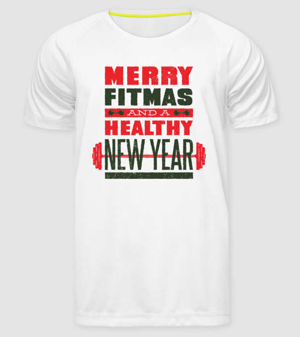 Merry Fitmas and a Healthy New Year tricou amuzant antrenament model alb pe tricou