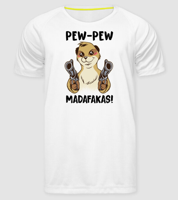 Pew Pew Pew Madafakas Suricată alb model alb pe tricou