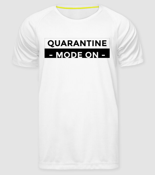 Quarantine mode on model alb pe tricou