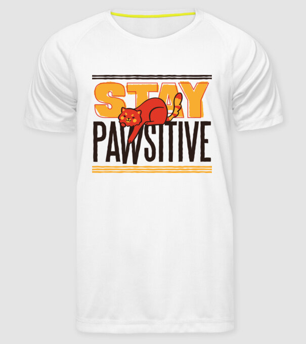 Stay Pawsitive model alb pe tricou