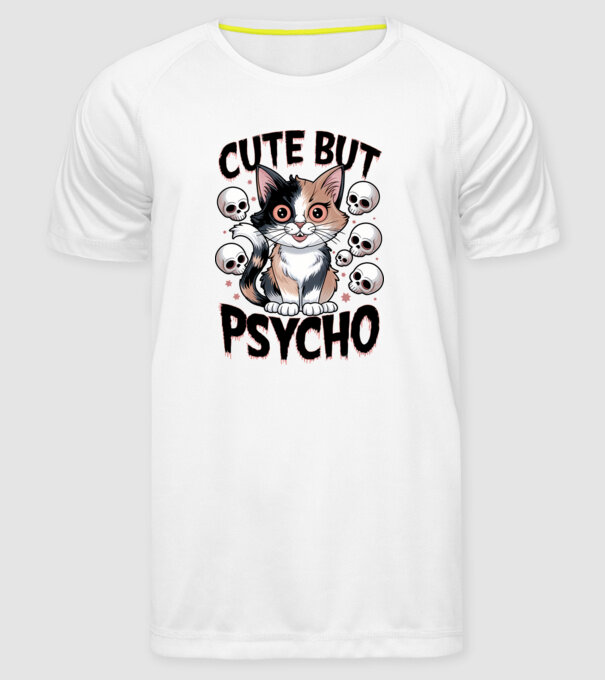 Cute, but Psycho pisică Alb model alb pe tricou