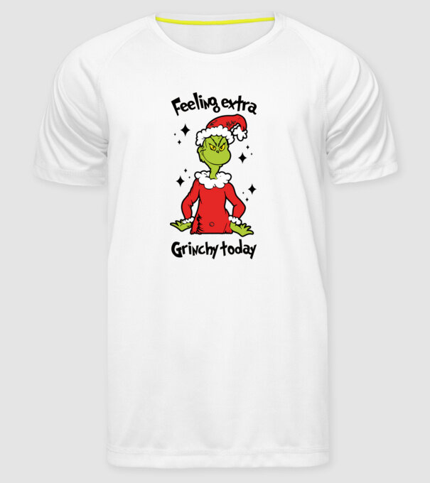 Feeling extra Grinchy today model alb pe tricou