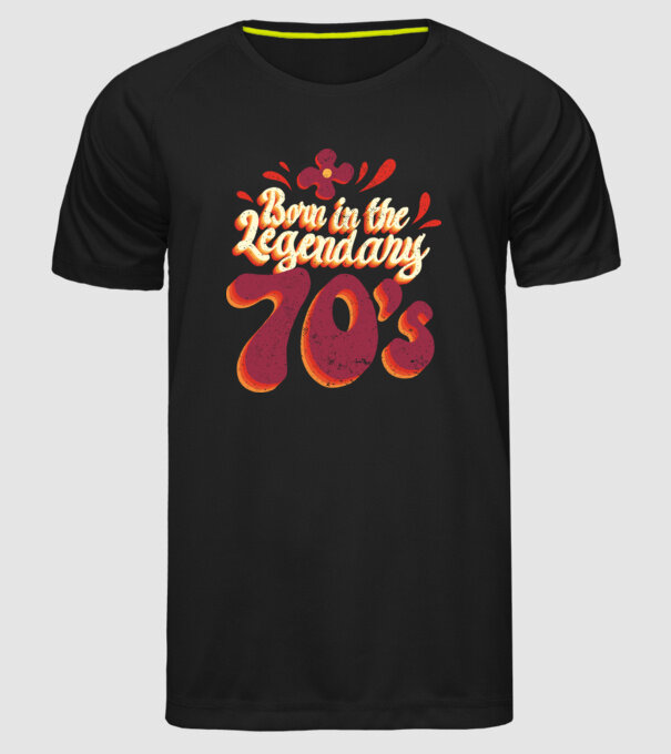 'Born in the Legendary 70''s' model negru pe tricou