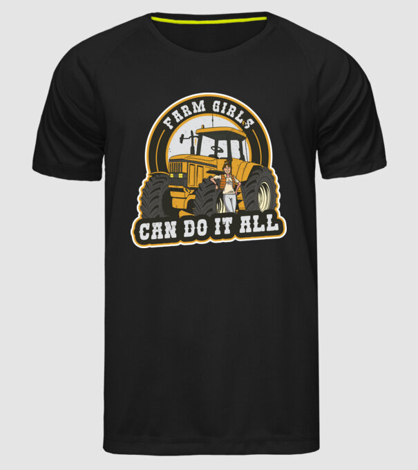 Farm Girls can do it all Tractor model negru pe tricou