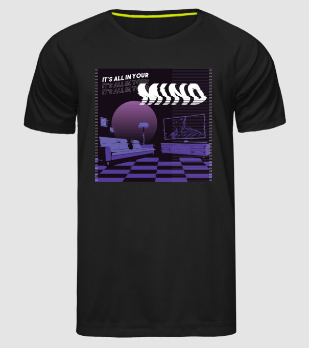 'It''s all in your mind' model negru pe tricou