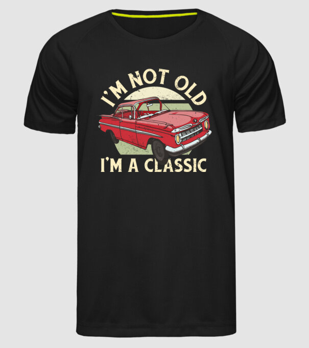 'Mașină clasică - I''m not old I''m a classic' model negru pe tricou