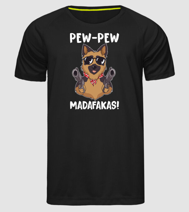 Pew Pew Pew Madafakas Ciobănesc german model negru pe tricou