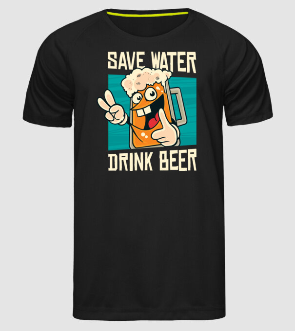 Save water, drink beer tricou amuzant bere model negru pe tricou