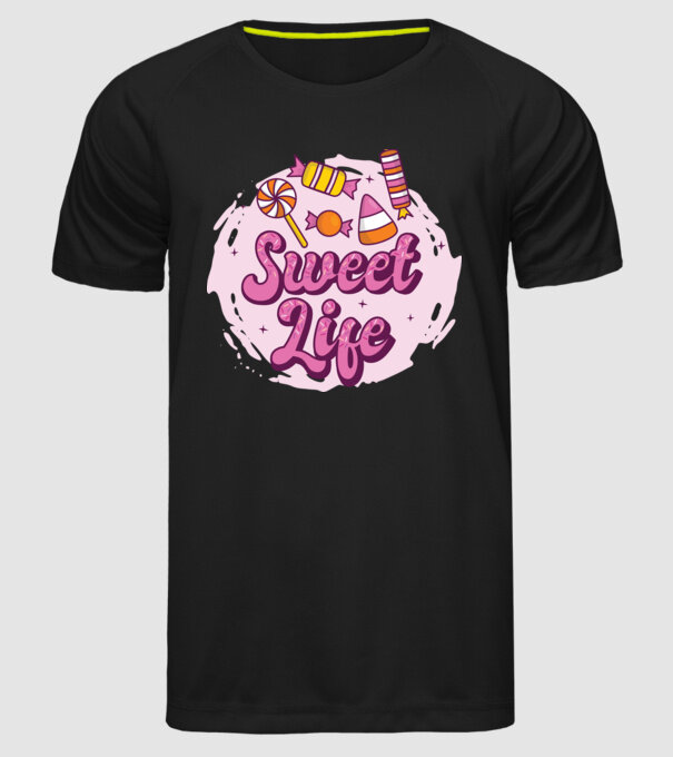 Sweet Life - Viață dulce model negru pe tricou