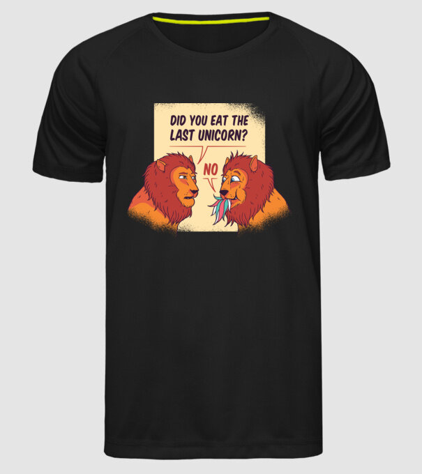Tu ai mâncat ultimul unicorn? Tricou cu Leu amuzant model negru pe tricou