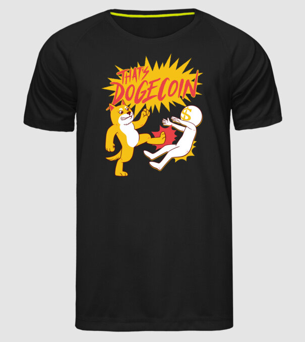 Thats Dogecoin model negru pe tricou