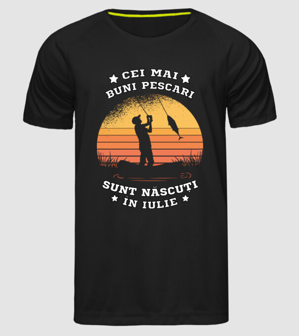 Cei mai buni Pescari sunt născuți în Iulie model negru pe tricou