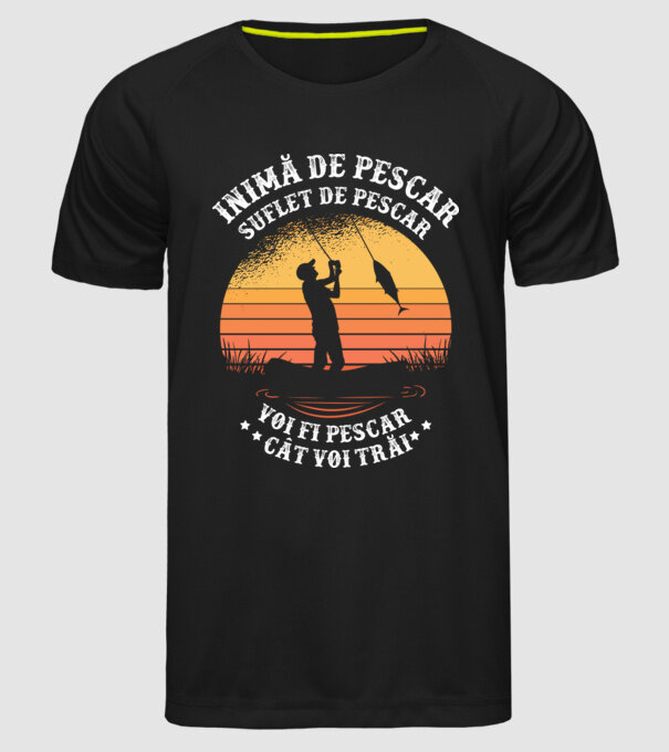 inimă de pescar, suflet de pescar, voi fi pescar cât voi trăi model negru pe tricou