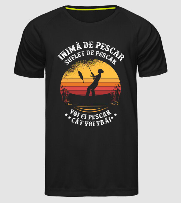 inimă de pescar, suflet de pescar, voi fi pescar cât voi trăi model negru pe tricou
