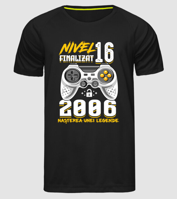 Nivel 16 finalizat. 2006 nașterea unei legende model negru pe tricou