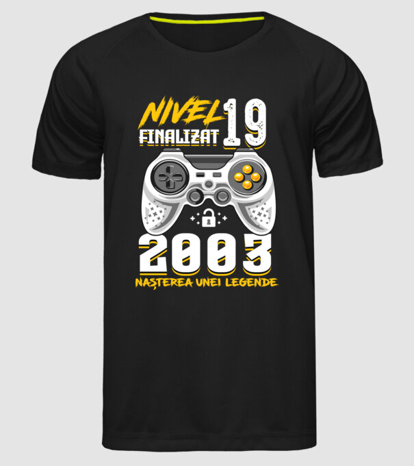 Nivel 19 finalizat. 2003 nașterea unei legende model negru pe tricou