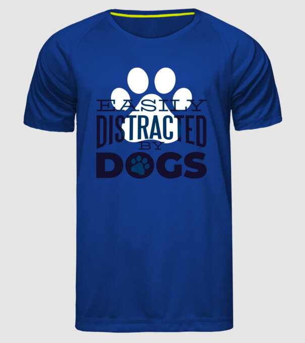 Easily Distracted By Dogs Tricou cu Câine amuzant model albastru regal pe tricou