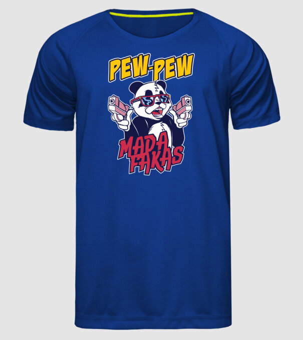 Pew Pew Pew Madafakas Panda model albastru regal pe tricou