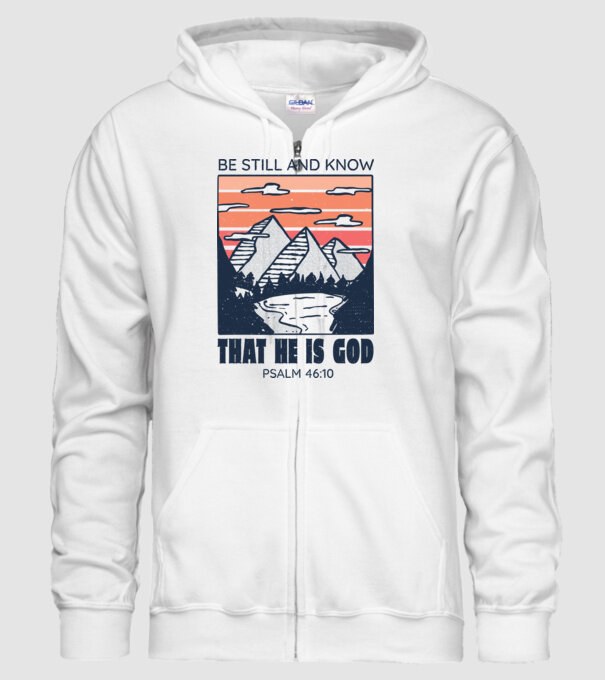 Be calm and know that He is God model alb pe tricou