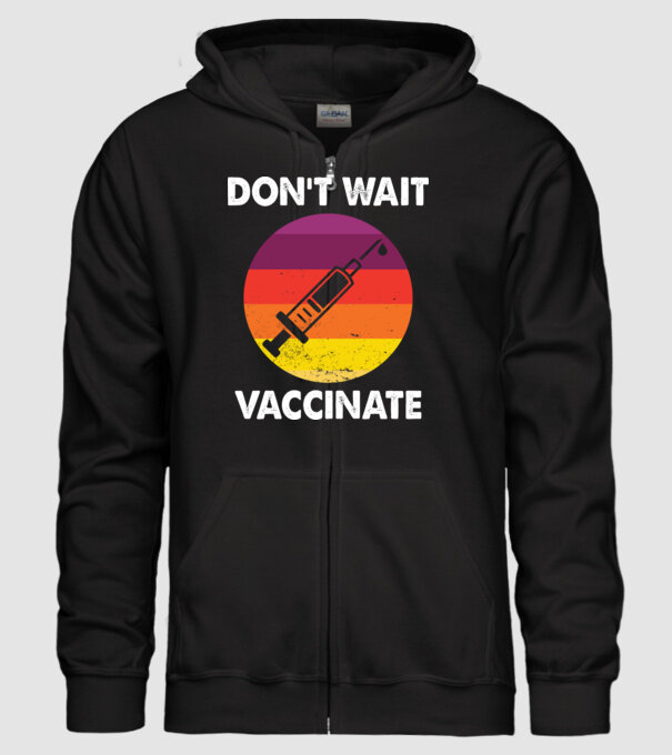 Don't wait Vaccinate model negru pe tricou