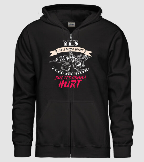 'Yes, I''m a Tattoo Artist. I can fix stupid but it''s gonna hurt - tricou artist tatuaj' model negru pe tricou