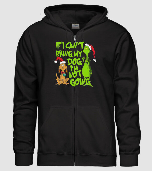 If i can't bring my dog I'm not going - Grinch model negru pe tricou