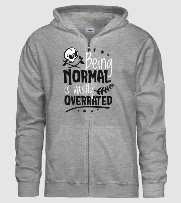 Being Normal is Vastly Overrated model gri pe tricou